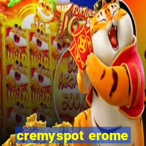 cremyspot erome